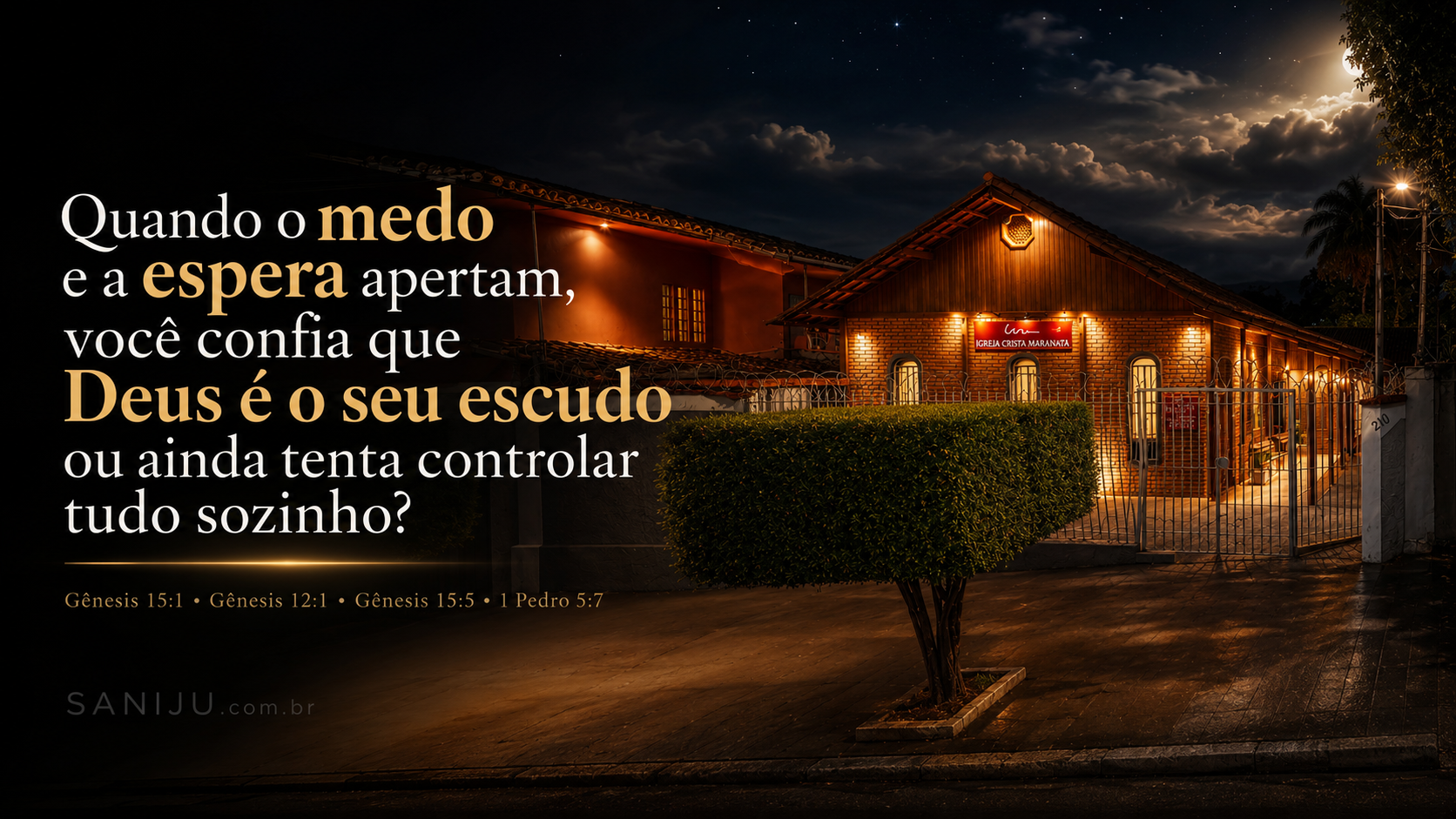 Quando o medo e a espera apertam, você confia que Deus é o seu escudo ou ainda tenta controlar tudo sozinho?