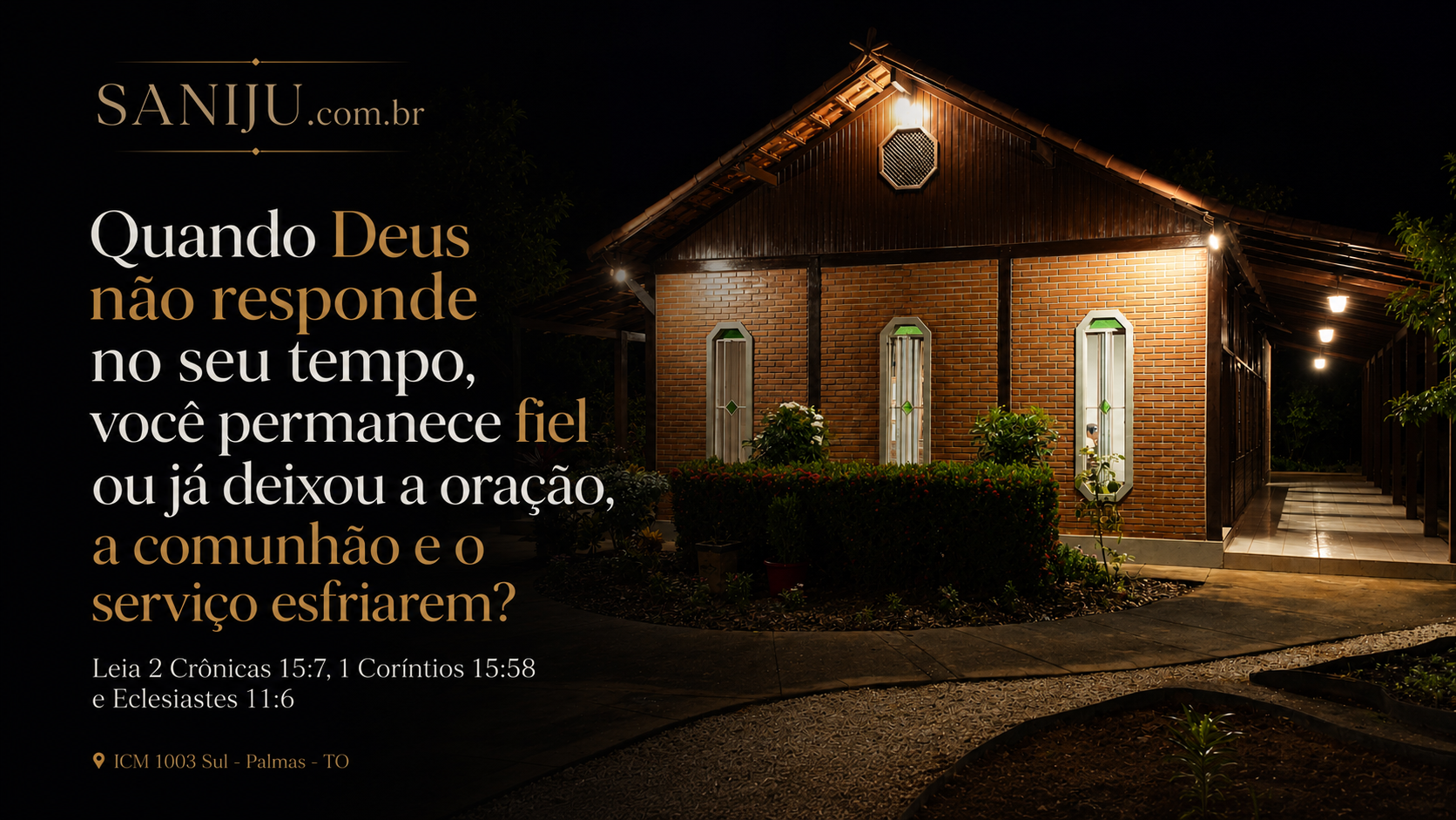 Pergunta reflexiva sobre permanecer fiel enquanto se espera a resposta de Deus