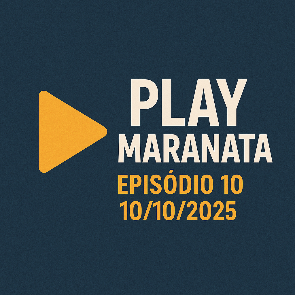 🎬 Play Maranata - Edição 10/10/2025
