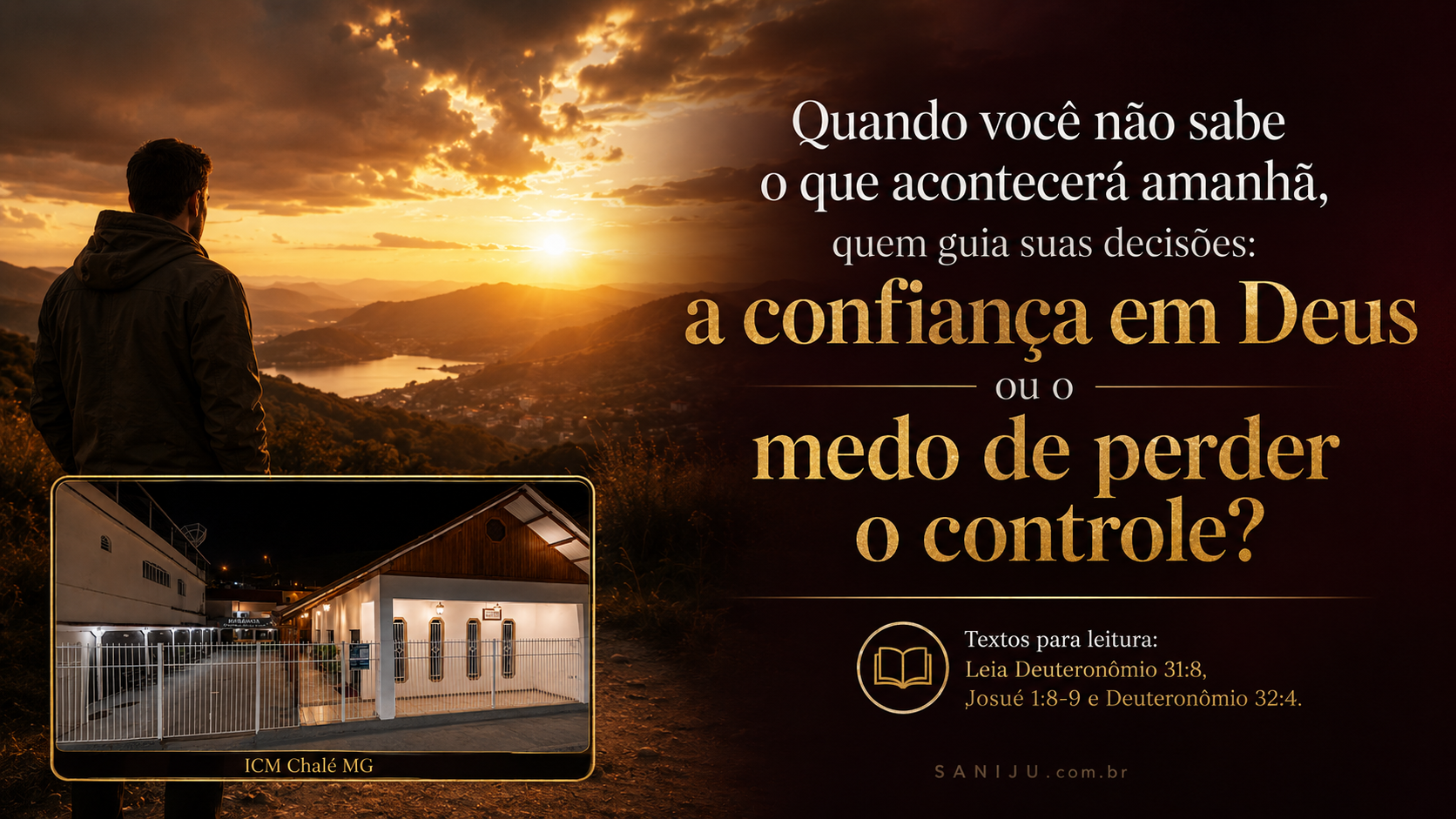 Banner reflexivo sobre confiar em Deus diante do medo do amanhã, com gravura da ICM Chalé MG