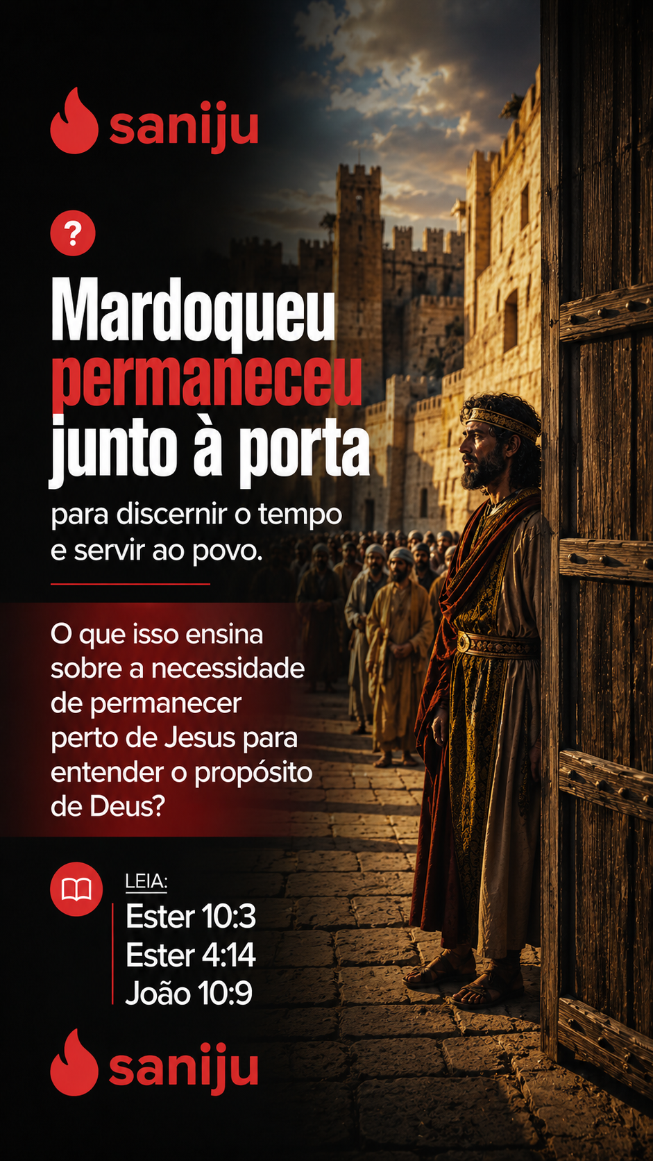 Mardoqueu permaneceu junto à porta