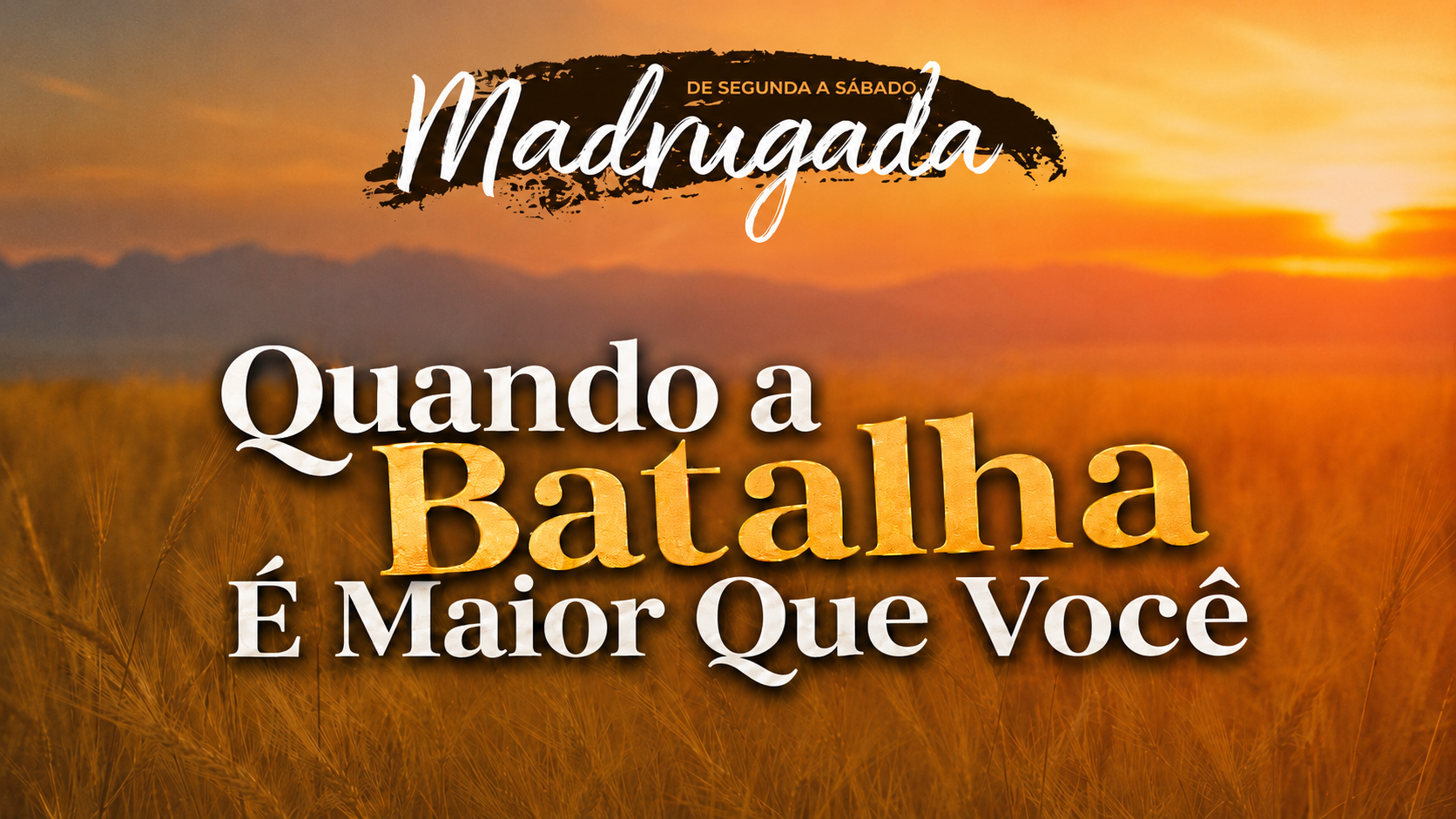 Quando a Batalha É Maior Que Você