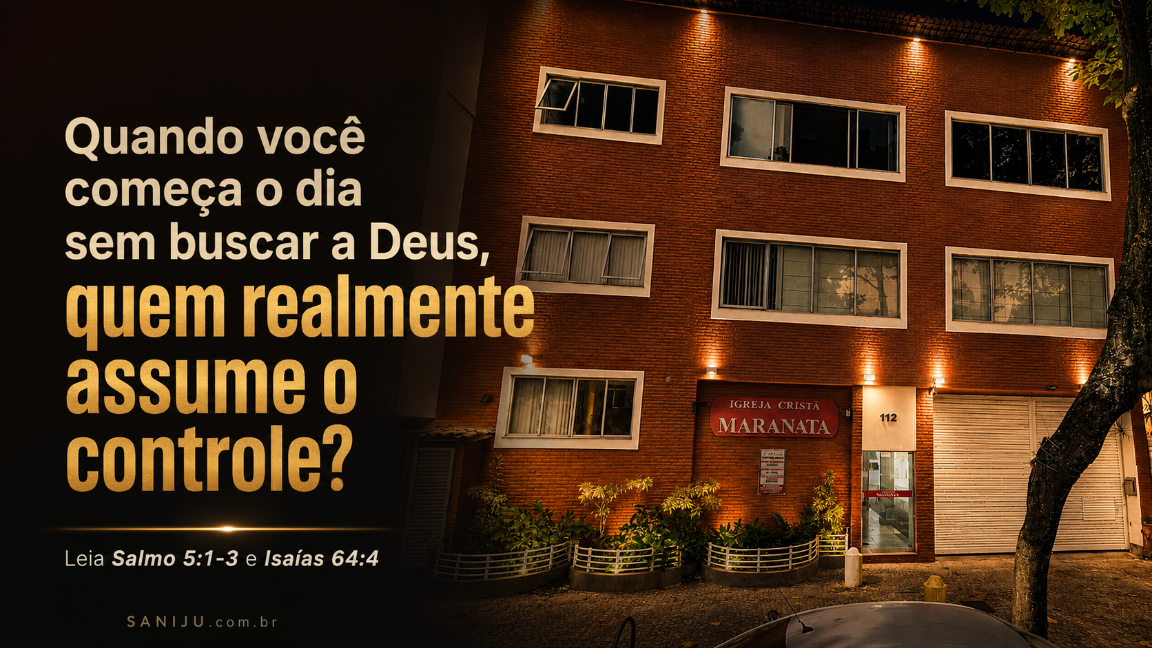 Quando você começa o dia sem buscar a Deus, quem realmente assume o controle?