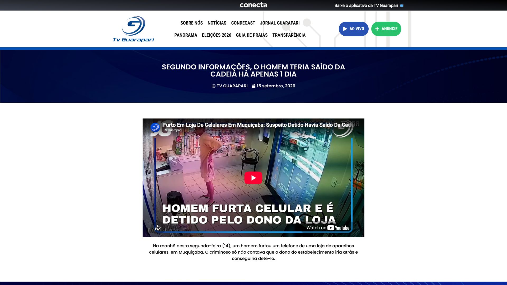 SEGUNDO INFORMAÇÕES, O HOMEM TERIA SAÍDO DA CADEIA HÁ APENAS 1 DIA